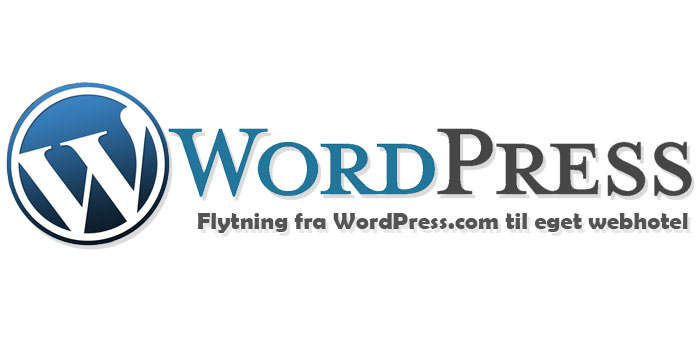 WordPress.com til WordPress.org - Flytning af blog